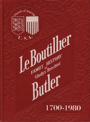 The Le Boutillier-Butler family history by Gladys Brechtel