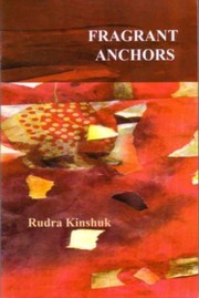 Cover of: FRAGRANT ANCHORS: POSTMODERN INDIAN POETRY IN ENGLISH