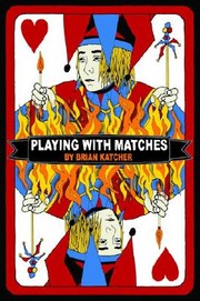 Cover of: Playing with matches