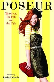 Cover of: The good, the fab, and the ugly by Rachel Maude