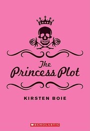 The Princess Plot (Scandia #1) by Kirsten Boie