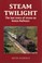 Cover of: Steam Twilight