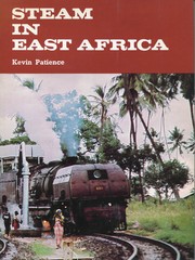 Cover of: Steam in East Africa by Kevin Patience
