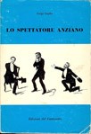 Cover of: Lo spettatore anziano