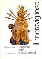 Cover of: Il Meraviglioso: Vol. 4 Bellinzonese e Tre Valli
