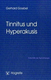 Tinnitus und Hyperakusis by Gerhard Goebel
