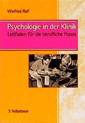 Cover of: Psychologie in der Klinik: Leitfaden für die berufliche Praxis