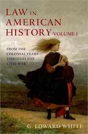 Cover of: Law in American History: volume 1 : From the colonial years through the Civil War