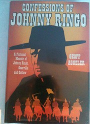 Cover of: Confessions of Johnny Ringo: a novel