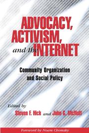 Cover of: Advocacy, Activism, and the Internet: Community Organization and Social Policy