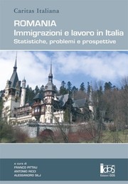 Cover of: Romania. Immigrazione e lavoro in Italia by a cura di Franco Pittau, Antonio Ricci, Alessandro Silj.