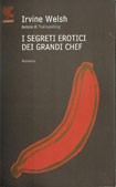 Cover of: I segreti erotici dei grandi chef