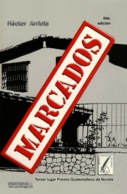 Marcados by Héctor Arriola