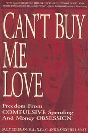 Can't buy me love by Sally Coleman, Nancy Hull-Mast