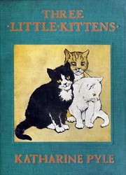 Cover of: Three little kittens