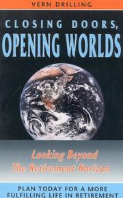 Cover of: Closing doors, opening worlds by Vern Drilling