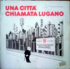 Cover of: Una città chiamata Lugano