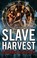 Cover of: Reapers 02 Slave Harvest