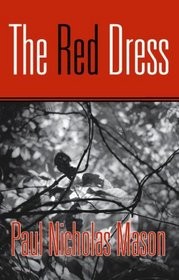 Cover of: The red dress by Paul Nicholas Mason