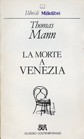 Cover of: La Morte a Venezia: Der Tod in Venedig
