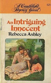 Cover of: An Intriguing Innocent by Rebecca Ashley