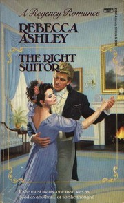 The Right Suitor by Rebecca Ashley