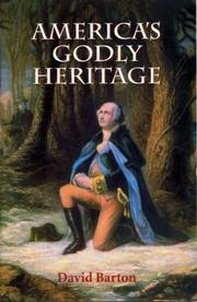 Cover of: America's Godly Heritage by David Barton, Charles Barton