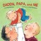 Cover of: Daddy, papa, and me