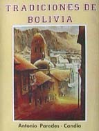 Tradiciones de Bolivia by Antonio Paredes Candia
