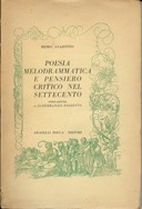 Cover of: Poesia melodrammatica e pensiero critico nel Settecento