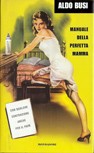 Cover of: Manuale della perfetta mamma by Aldo Busi