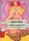 Cover of: L' amore trasparente: canzoniere