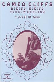 Cover of: Cameo Cliffs Biking, Hiking & Four-Wheeling (Canyon Country Series, 28) by F. A. Barnes, M. M. Barnes