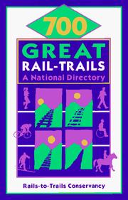 Cover of: 700 great rail-trails: a national directory