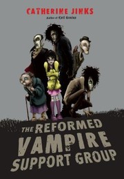 Cover of: The reformed vampire support group by Catherine Jinks