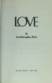 Cover of: Love by Leo F. Buscaglia