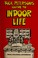 Cover of: Buck Peterson's guide to indoor life