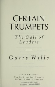 Cover of: Certain trumpets by Garry Wills, Garry Wills