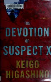 Cover of: The devotion of suspect X