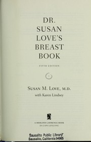 Cover of: Dr. Susan Love's breast book by Susan M. Love