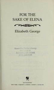 For the sake of Elena by Elizabeth George