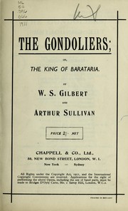 Cover of: The gondoliers : b or the King of Barataria by Sir Arthur Sullivan