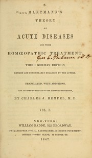 Cover of: Hartmann's theory of acute diseases and their homeopathic treatment.