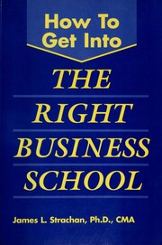 Cover of: How to get into the right business school