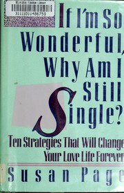 Cover of: If I'm so wonderful, why am I still single? by Susan Page, Susan Page