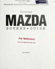 Cover of: Illustrated Mazda buyer's guide by John Matras