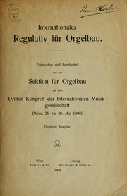 Cover of: Internationales Regulativ für Orgelbau by International Musical Society. Congress