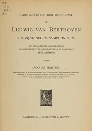 Cover of: Ludwig van Beethoven en zijne negen symphonieën: (de thematische ontwikkeling grootendeels vrij gevolgd naar W. Langhans en H. Reimann)