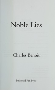 Cover of: Noble lies by Charles Benoit