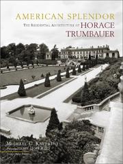 Cover of: American Splendor: The Residential Architecture of Horace Trumbauer